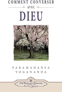 Couverture du livre Comment converser avec Dieu de Paramahansa Yogananda